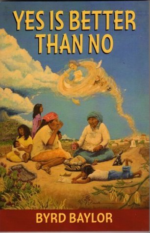 Yes Is Better Than No