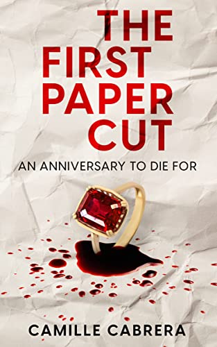 The First Paper Cut: An Anniversary to Die For