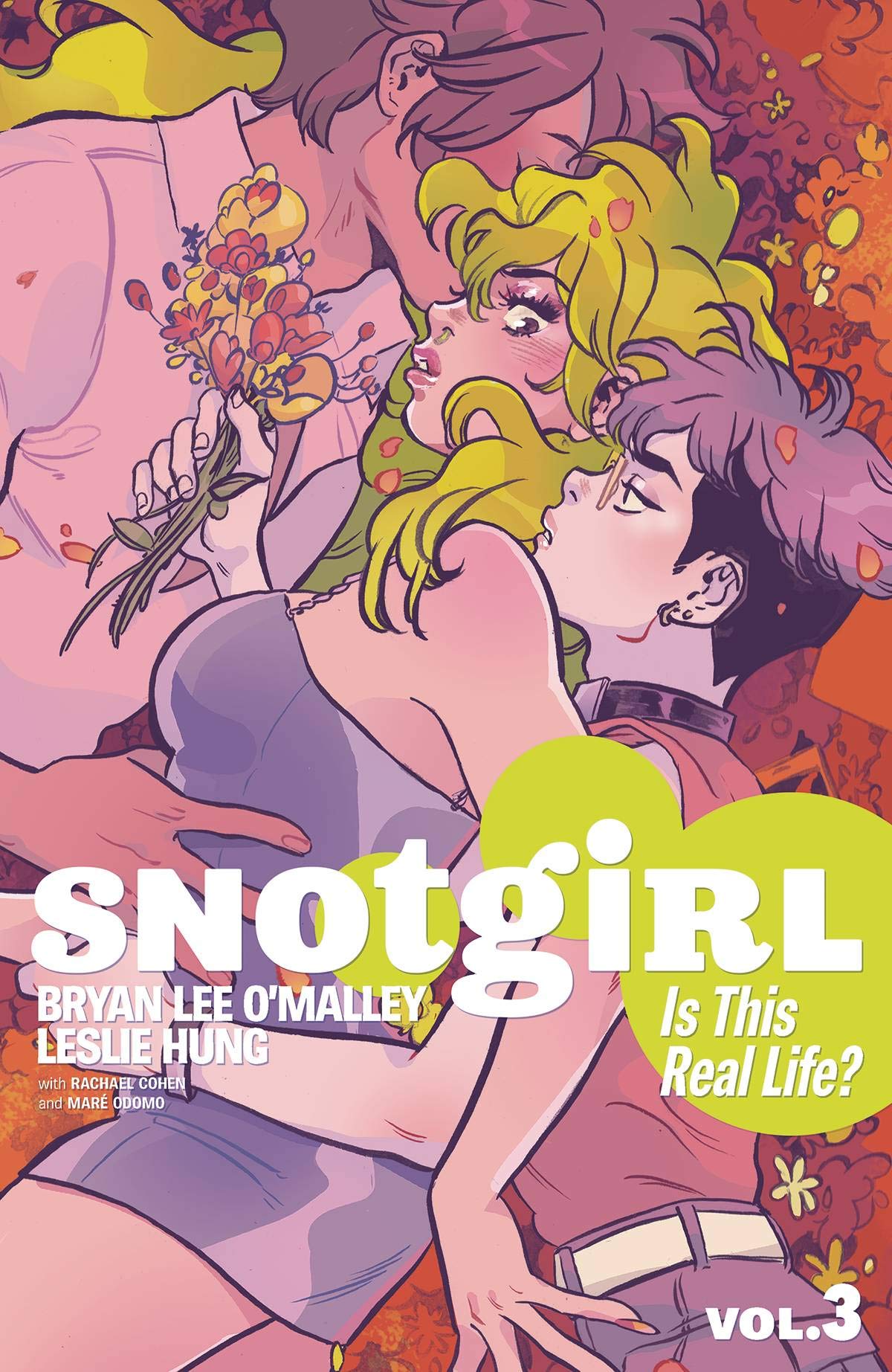 Snotgirl, Vol. 3: Is This Real Life?