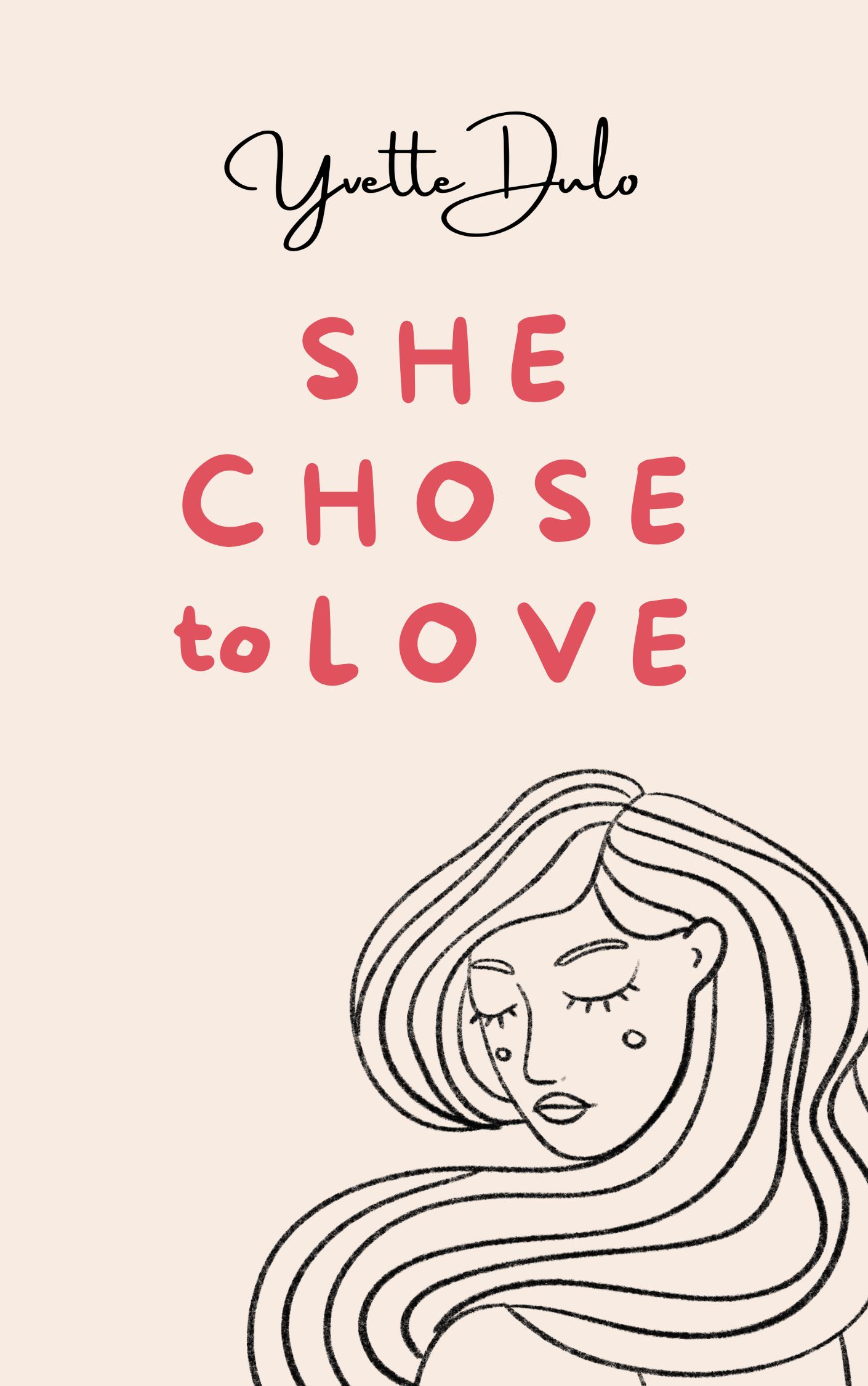 She Chose to Love