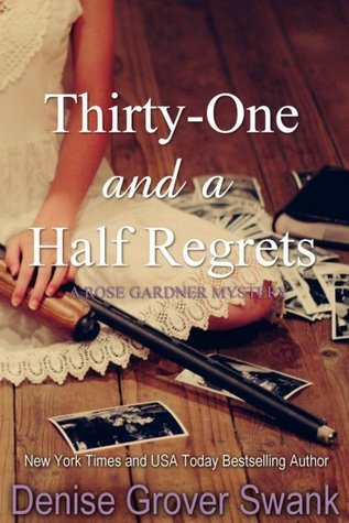 Thirty-One and a Half Regrets