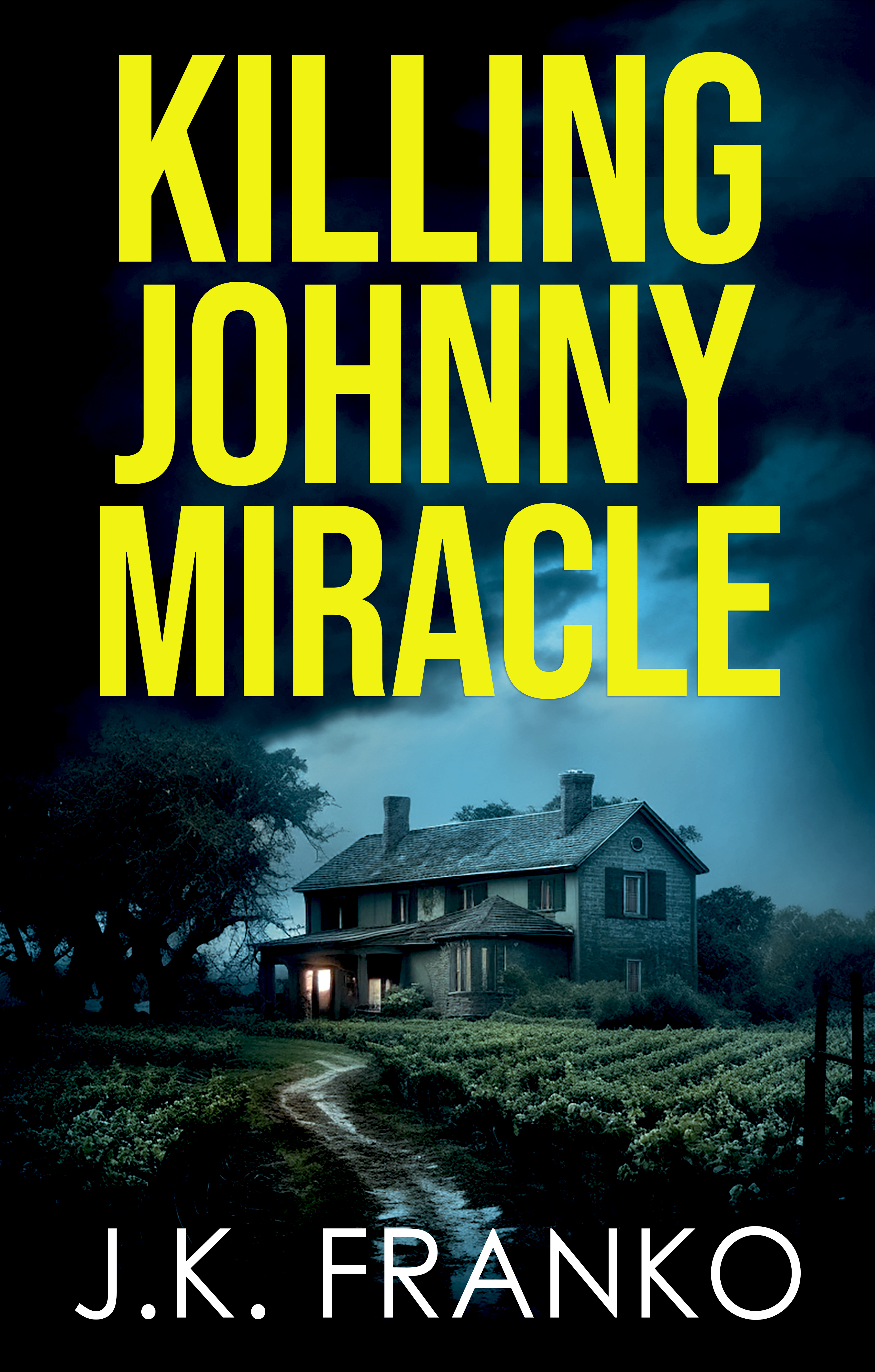 Killing Johnny Miracle