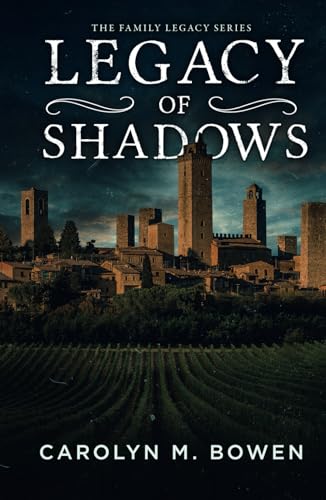 Legacy of Shadows: An International Crime Thriller
