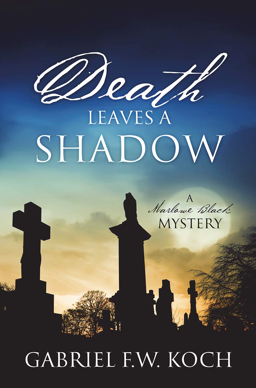 Death Leaves a Shadow