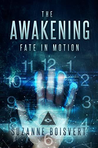 The Awakening: Fate in Motion