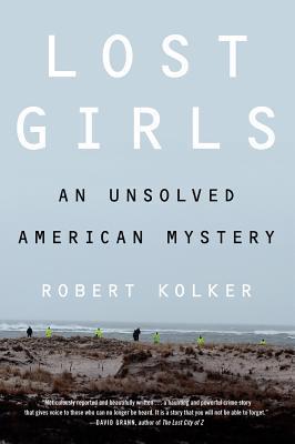 Lost Girls: An Unsolved American Mystery