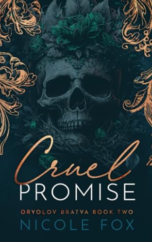 Cruel Promise (Oryolov Bratva #2)
