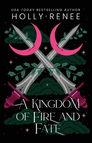 A Kingdom of Fire and Fate