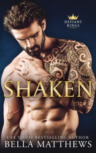 Shaken (Defiant Kings #2)