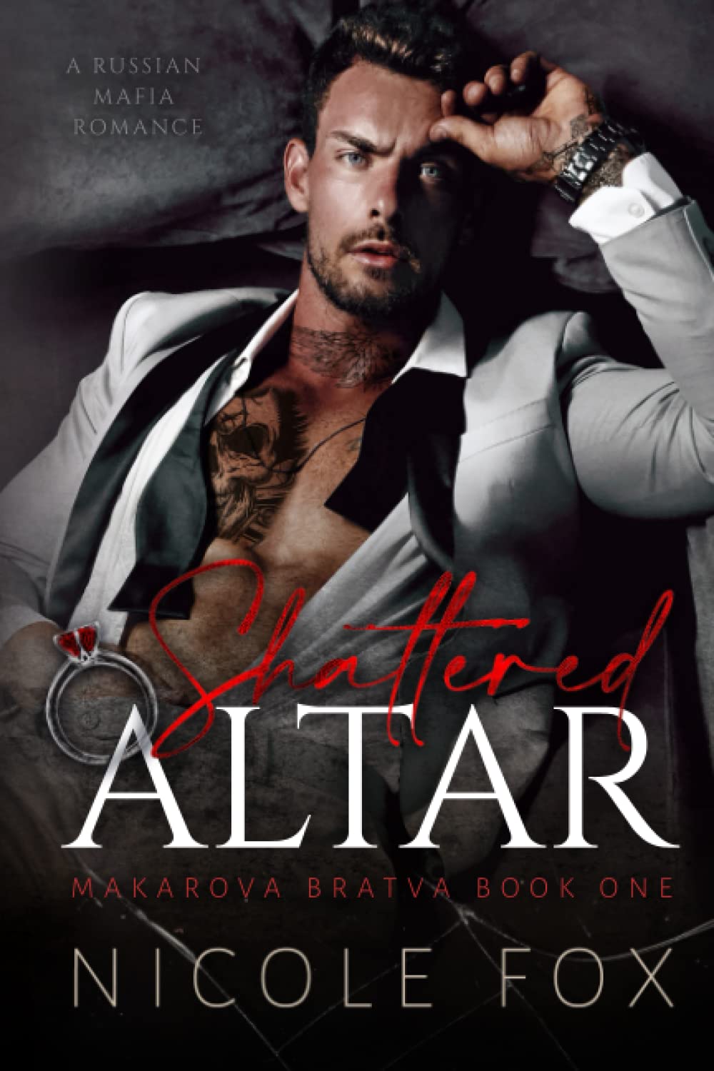 Shattered Altar (Makarova Bratva Duet #1)
