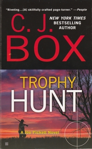 Trophy Hunt (Joe Pickett #4)