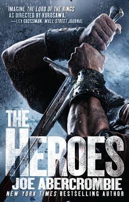 The Heroes (First Law World #5)
