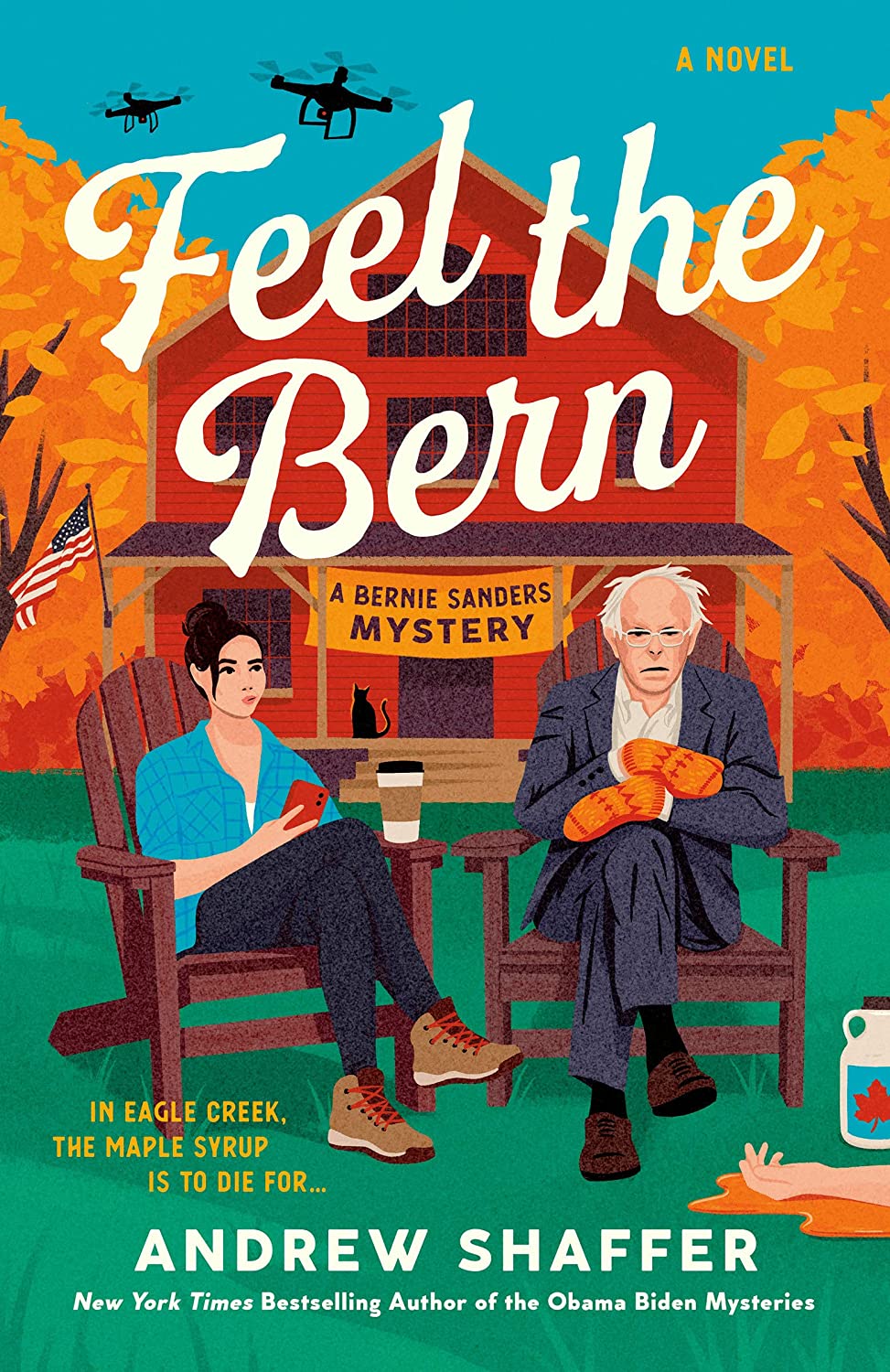 Feel the Bern (Bernie Sanders Mystery #1)