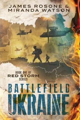Battlefield Ukraine (Red Storm #1)