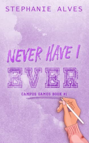Never Have I Ever (Campus Games #1)