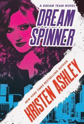 Dream Spinner (Dream Team #3)