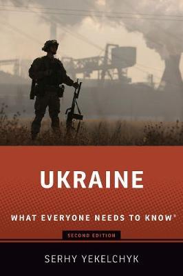 Ukraine : What Everyone Needs to Know (R)
