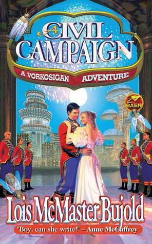 A Civil Campaign (Vorkosigan Saga #12)