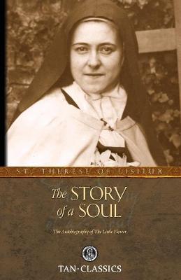 The Story of a Soul (The Autobiography)