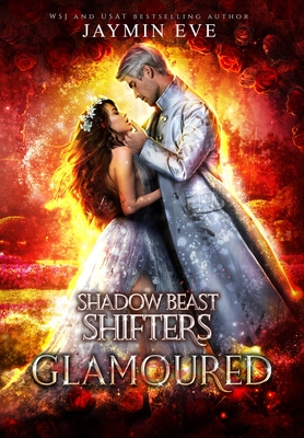 Glamoured (Shadow Beast Shifters #6)