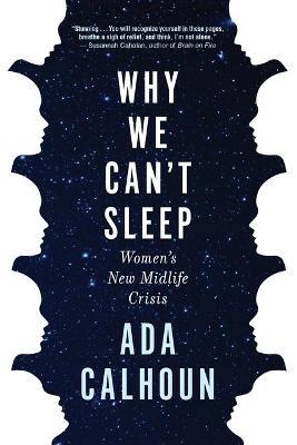 Why We Can'T Sleep