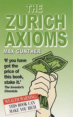 The Zurich Axioms