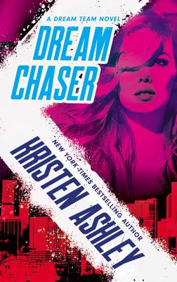 Dream Chaser (Dream Team #2)