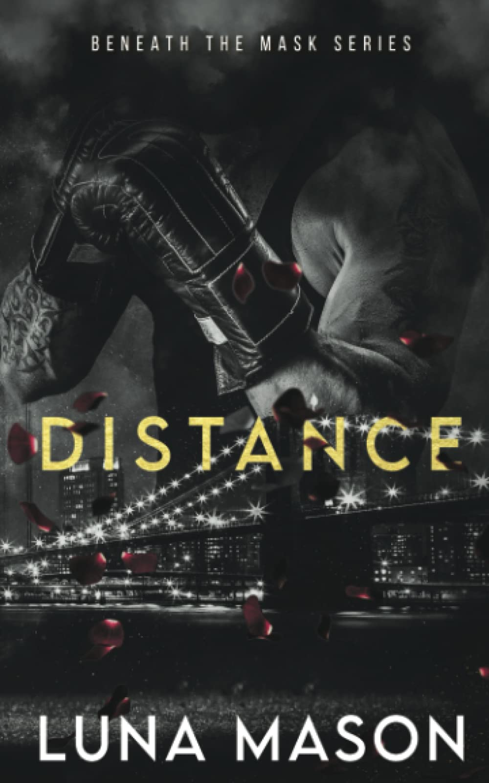 Distance (Beneath the Mask #1)