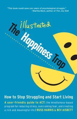 The Illustrated Happiness Trap f