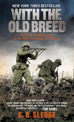 With the Old Breed : At Peleliu and Okinawa