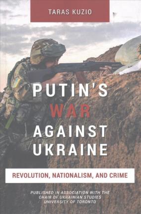 Putin'S War Against Ukraine