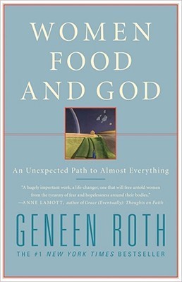Women Food And God