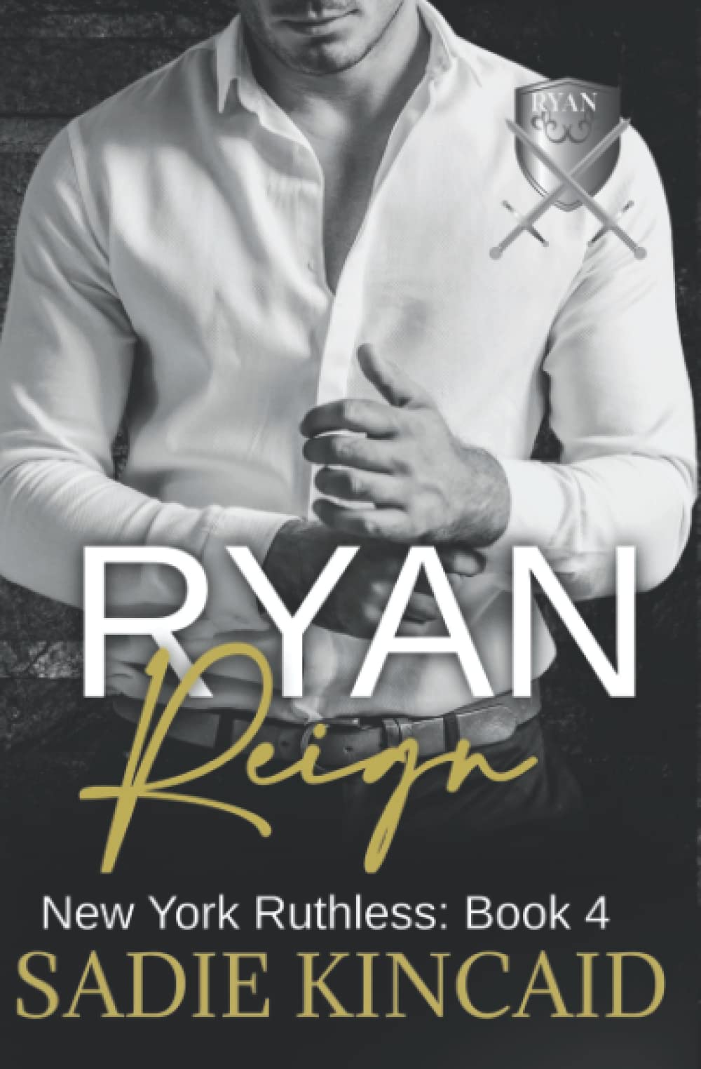 Ryan Reign (New York Ruthless #4)