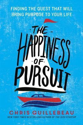The Happiness Of Pursuit
