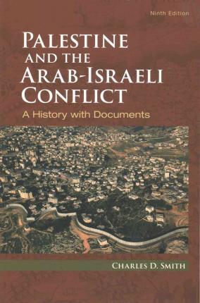 Palestine and the Arab-Israeli Conflict