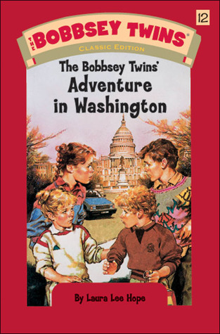 The Bobbsey Twins' Adventure in Washington #12