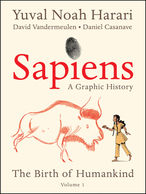 Sapiens: a Graphic History, Volume 1
