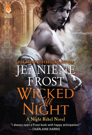 Wicked All Night (Night Rebel #3)