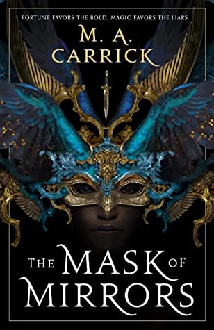 The Mask of Mirrors (Rook & Rose #1)