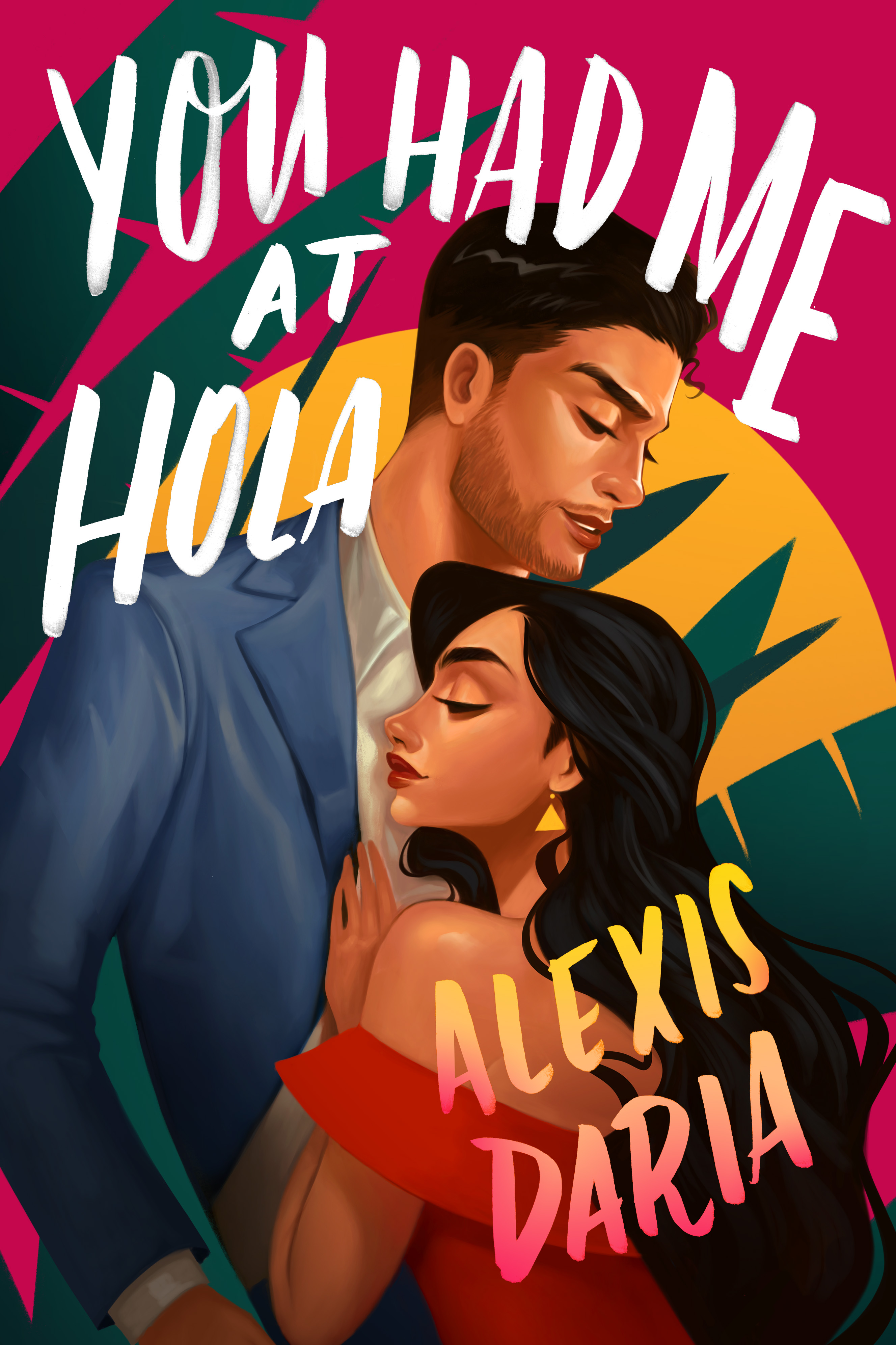 You Had Me at Hola (Primas of Power #1)