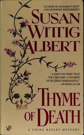 Thyme of Death (China Bayles #1)