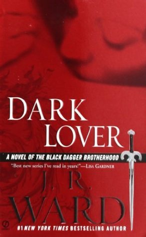 Dark Lover (Black Dagger Brotherhood #1)