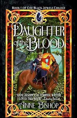 Daughter of the Blood (The Black Jewels #1)