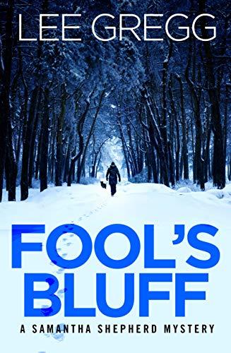 Fool's Bluff: A Samantha Shepherd Mystery Novel