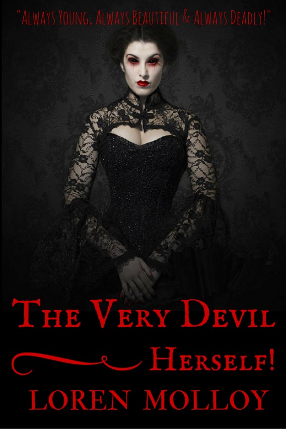 The Very Devil, Herself!