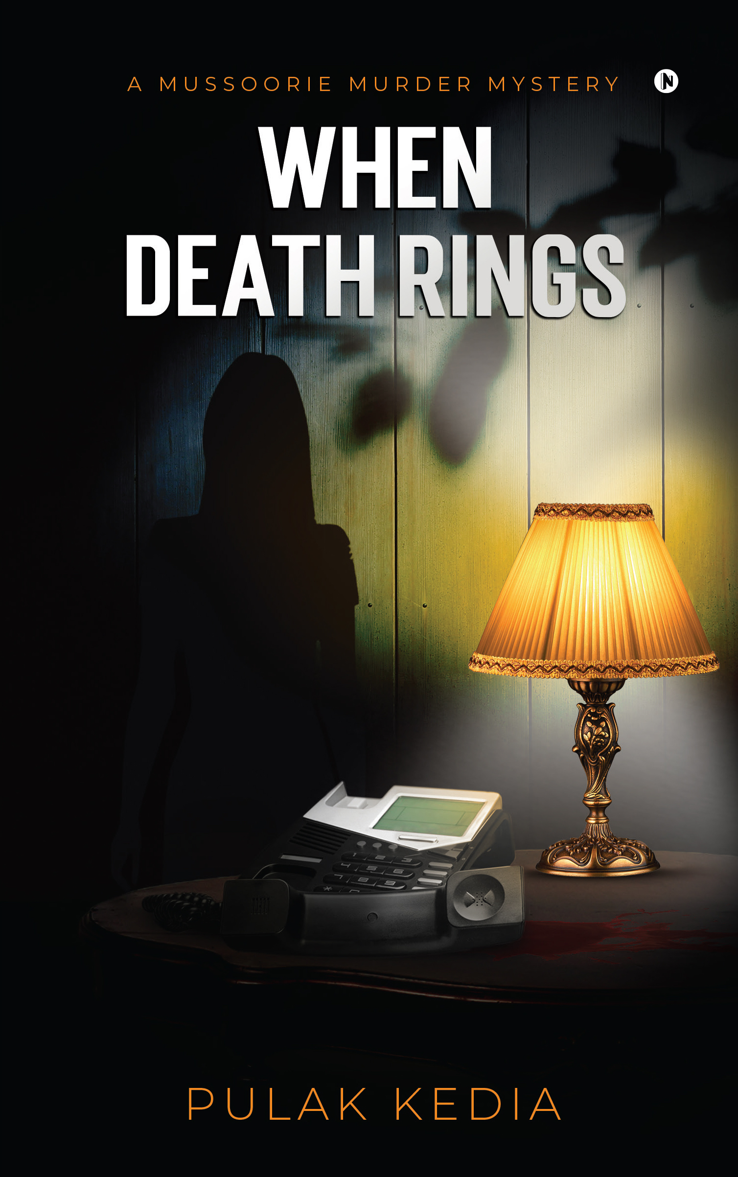 When Death Rings: A Mussoorie Murder Mystery