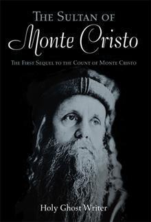 The Sultan of Monte Cristo