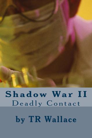 Shadow War II, Deadly Contact  #2