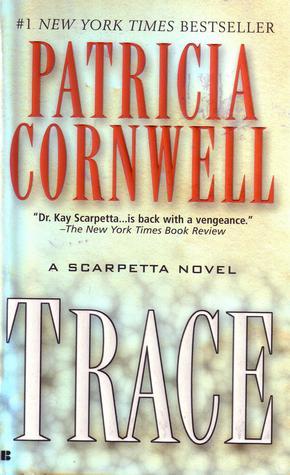 Trace (Kay Scarpetta #13)