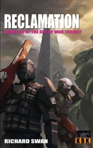 Reclamation (The Art of War Trilogy #1)